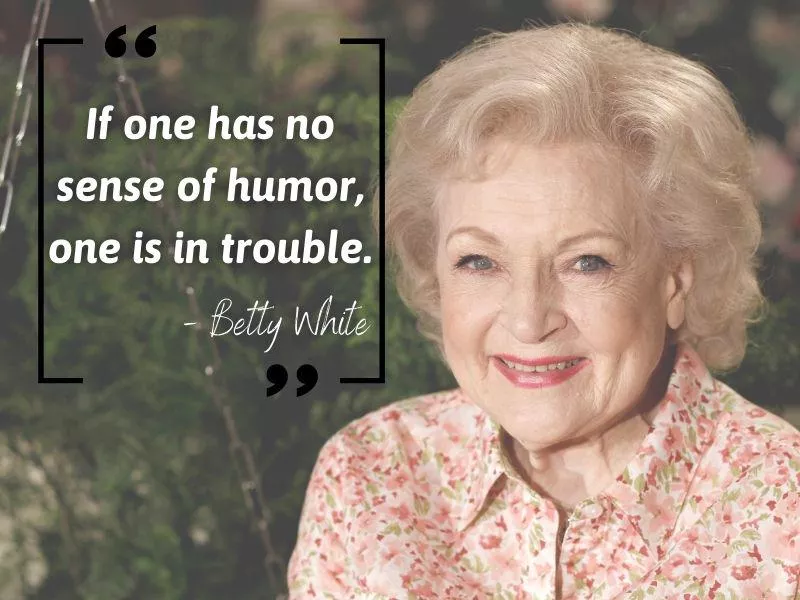 Betty White quote