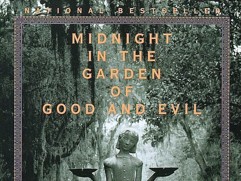 Midnight in the Garden of Good and Evil