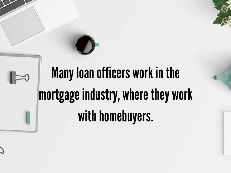 Loan officers