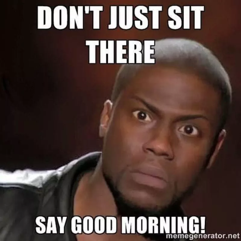 Kevin Hart morning meme