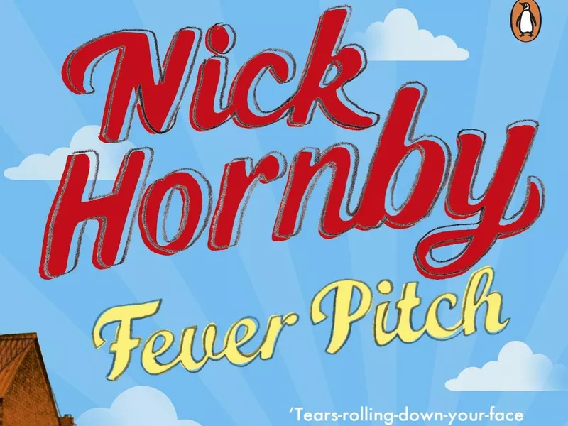 Fever Pitch by Nick Hornby