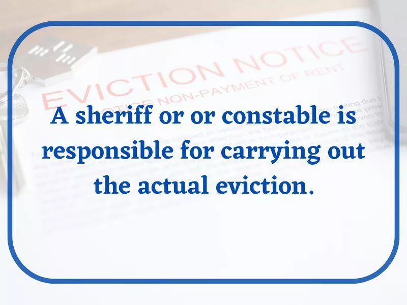 Carrying out an eviction