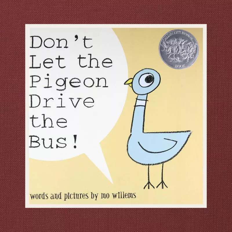 Don't Let the Pigeon Drive the Bus