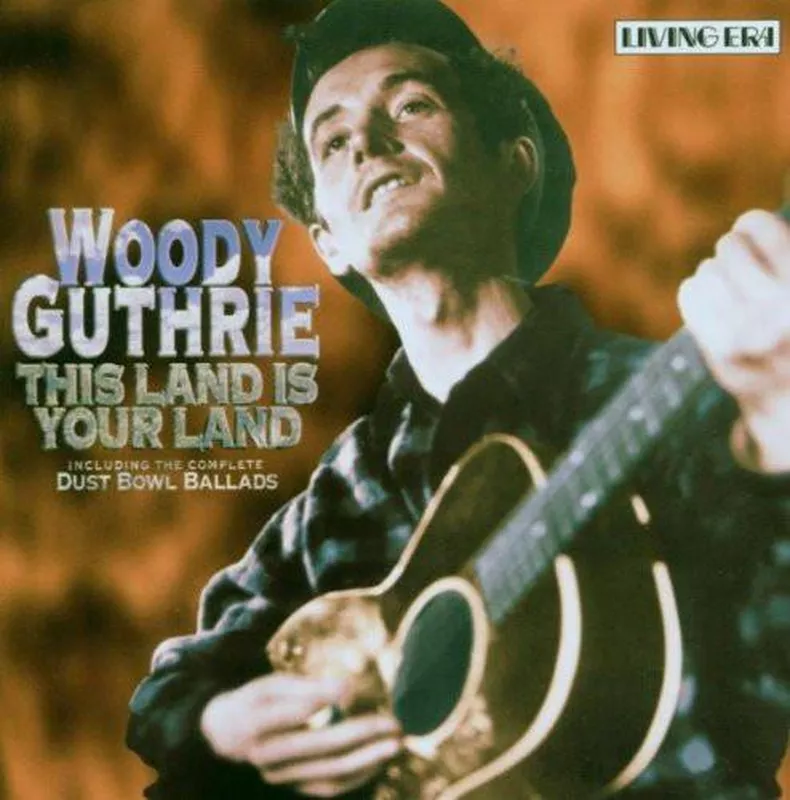 This Land Is Your Land by Woody Guthrie