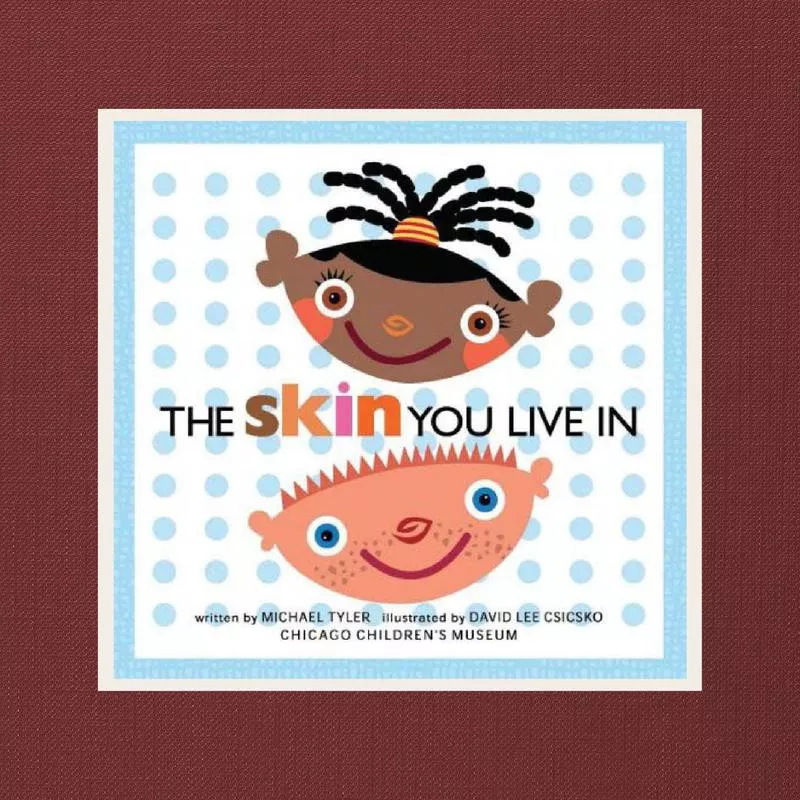 The Skin You Live In