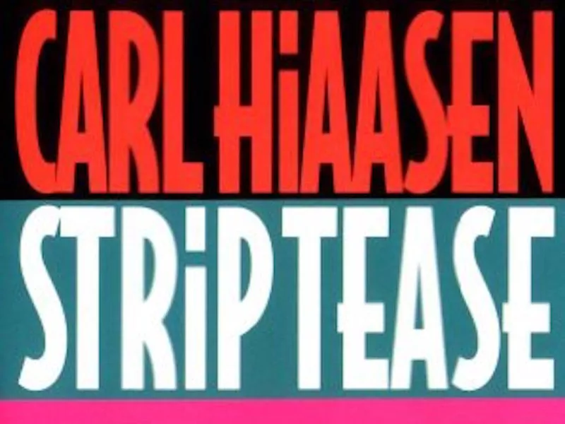 Striptease by Carl Hiaasen