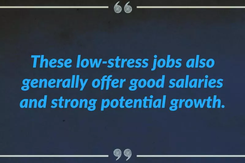 Best Low-Stress Jobs You Can Have