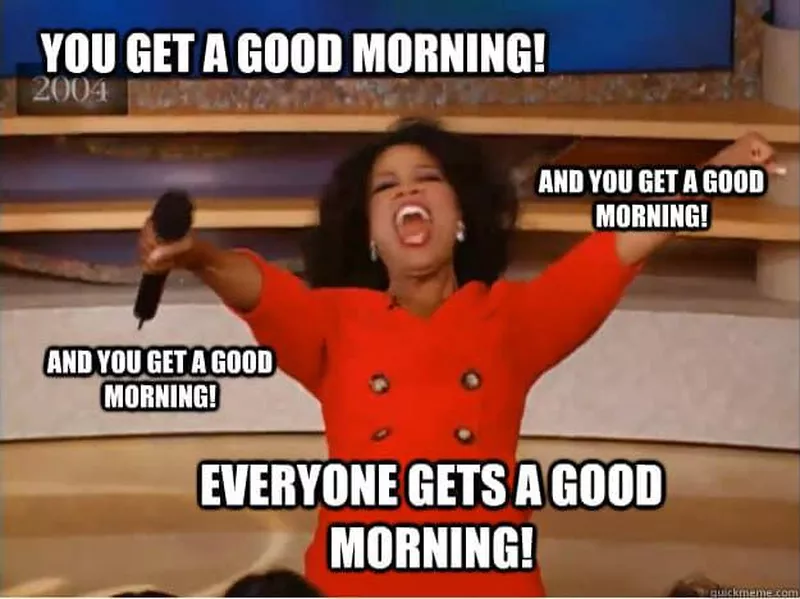 Oprah good morning meme