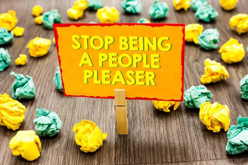 Stop being a people pleaser