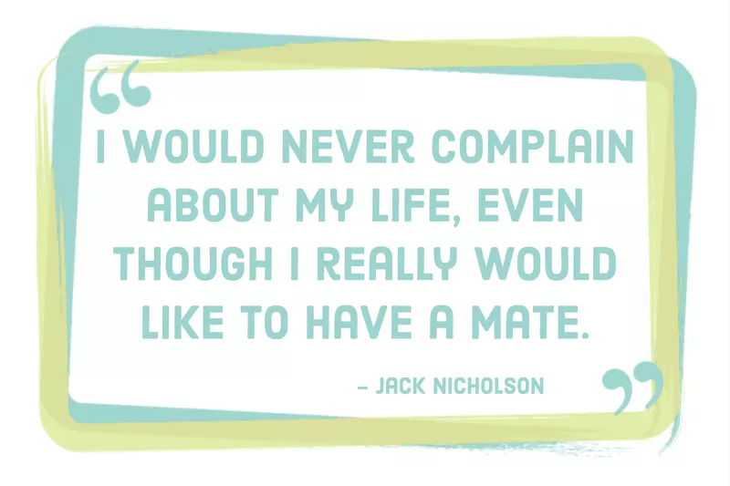 Jack Nicholson Quote