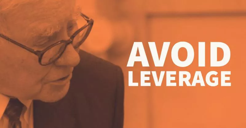 Warren Buffett: Avoid Leverage